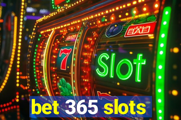 bet 365 slots