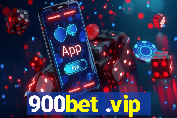 900bet .vip