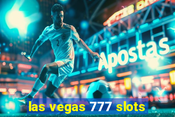 las vegas 777 slots