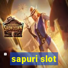 sapuri slot