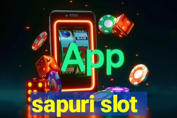 sapuri slot