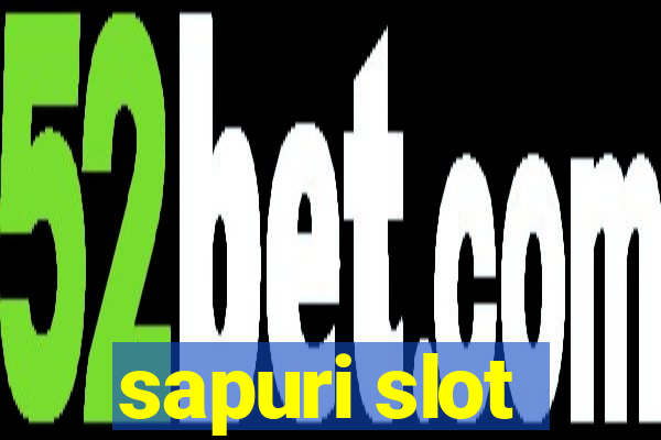 sapuri slot