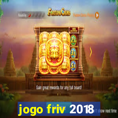 jogo friv 2018