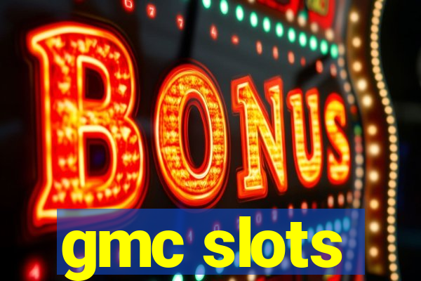 gmc slots