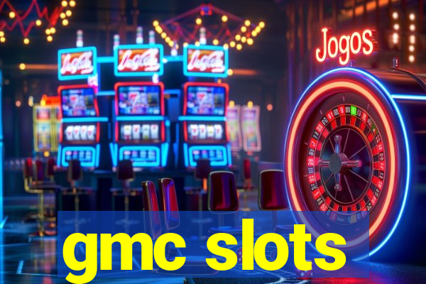 gmc slots