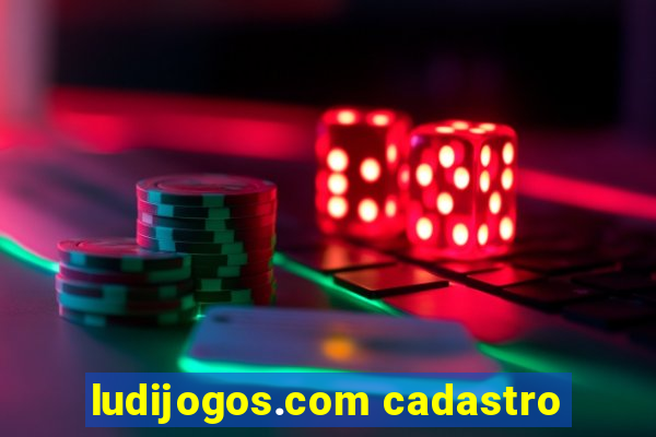 ludijogos.com cadastro