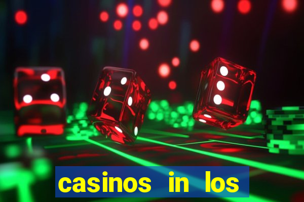 casinos in los angeles california