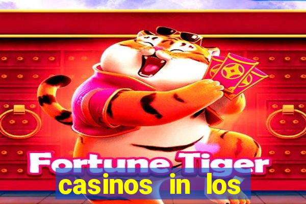 casinos in los angeles california