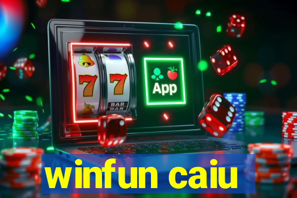 winfun caiu