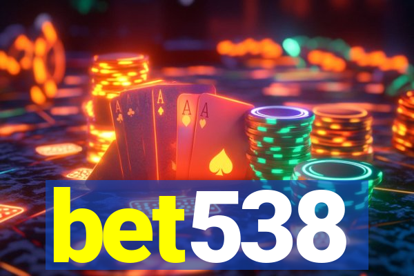 bet538