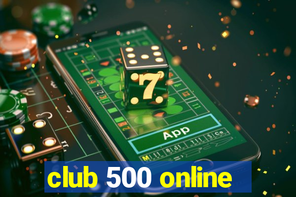 club 500 online