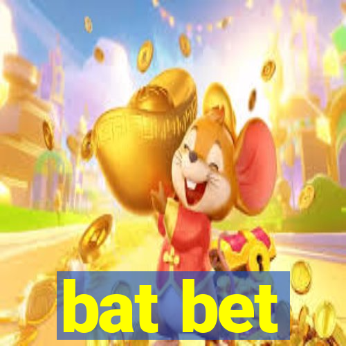 bat bet