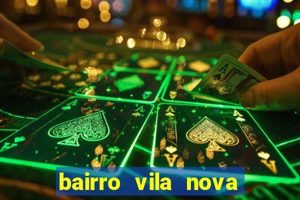 bairro vila nova campo grande rj