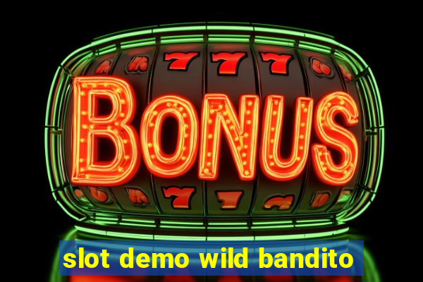 slot demo wild bandito