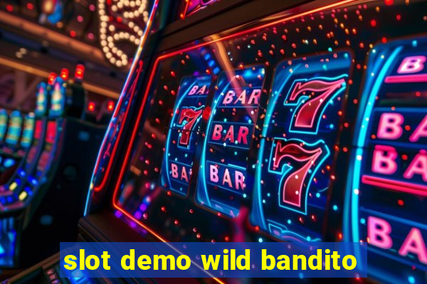 slot demo wild bandito