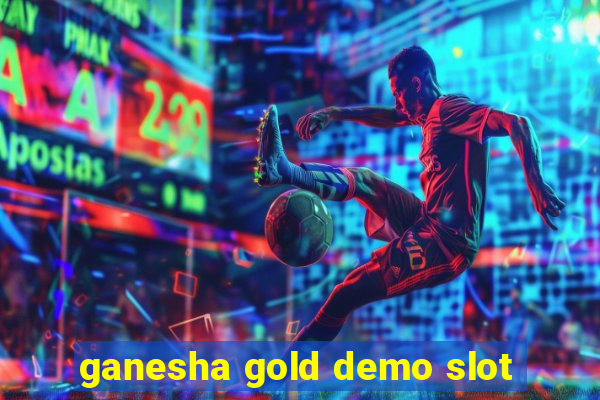 ganesha gold demo slot