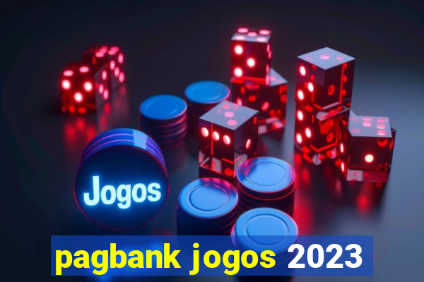 pagbank jogos 2023