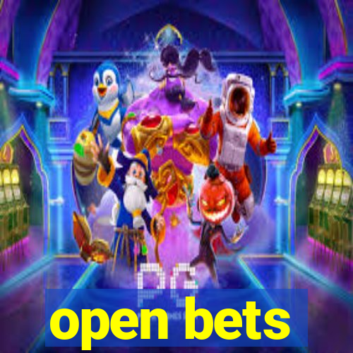 open bets