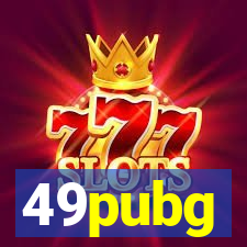 49pubg