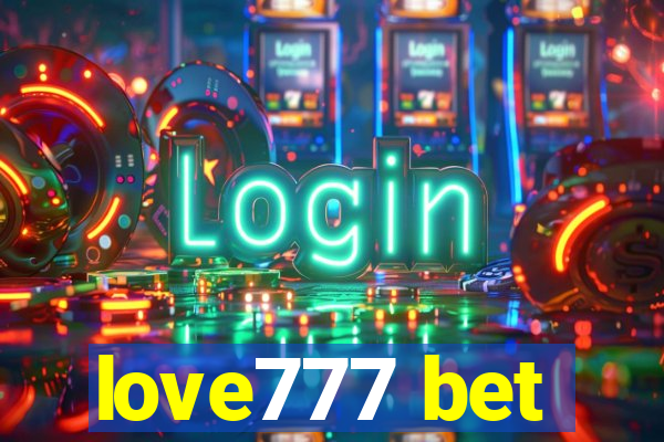 love777 bet