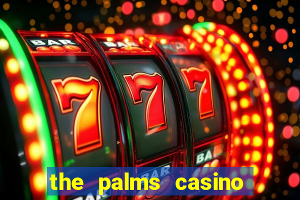 the palms casino resort las vegas hotel