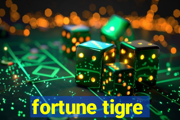 fortune tigre