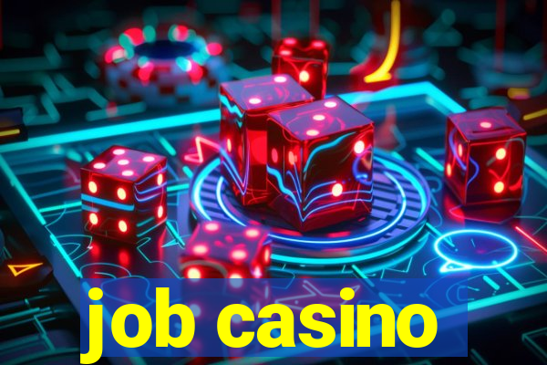 job casino