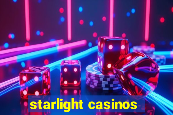 starlight casinos