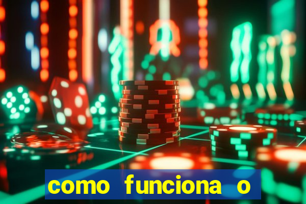 como funciona o jogo bet365