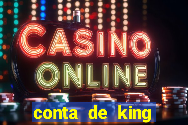 conta de king legacy gratis