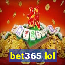 bet365 lol