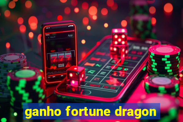 ganho fortune dragon