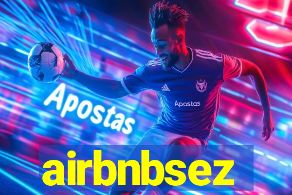 airbnbsez