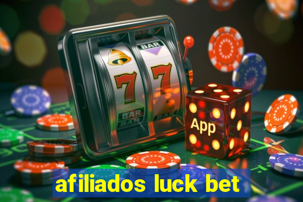 afiliados luck bet