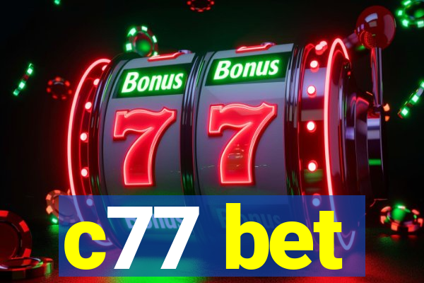 c77 bet