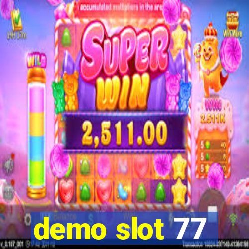 demo slot 77