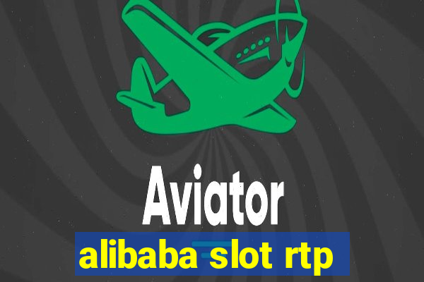 alibaba slot rtp