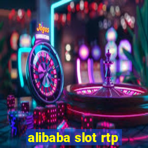 alibaba slot rtp