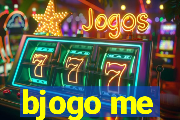 bjogo me