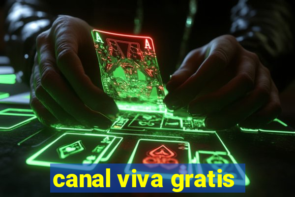 canal viva gratis