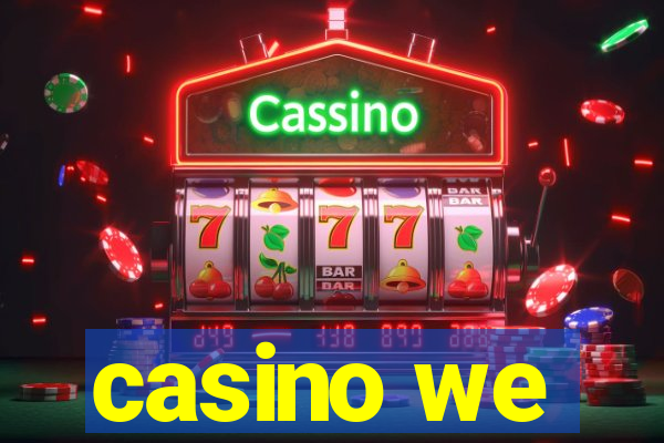 casino we