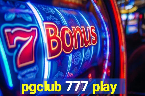 pgclub 777 play