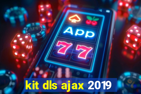 kit dls ajax 2019