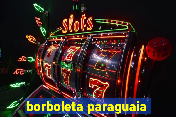 borboleta paraguaia