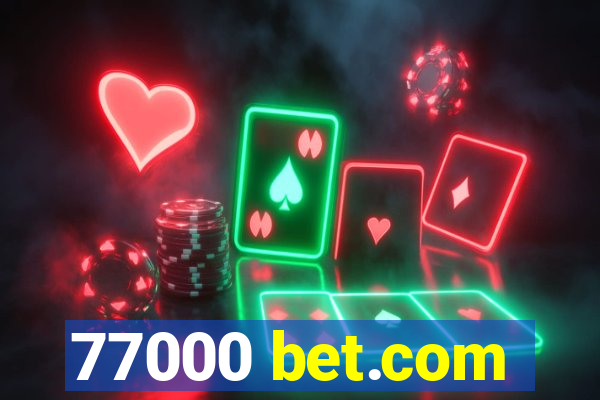 77000 bet.com