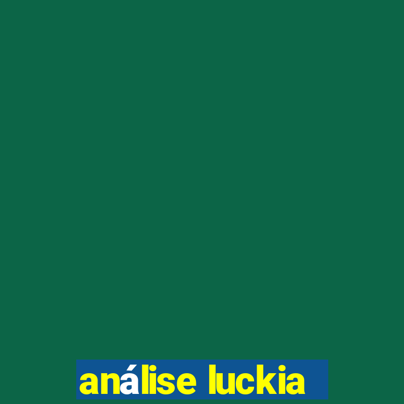 análise luckia