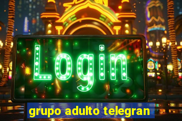 grupo adulto telegran