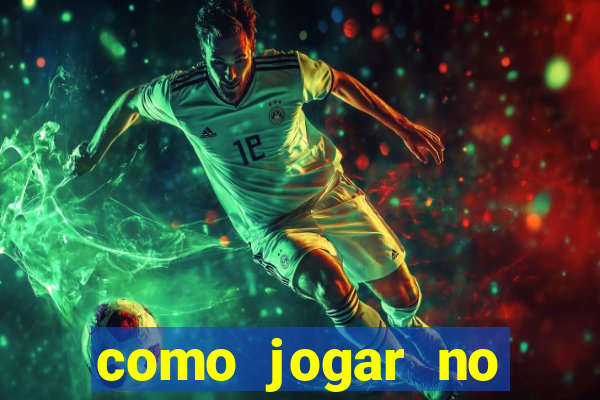 como jogar no esporte da sorte