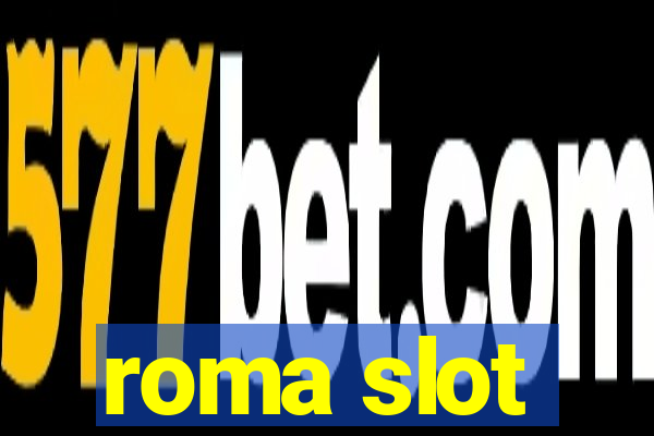 roma slot