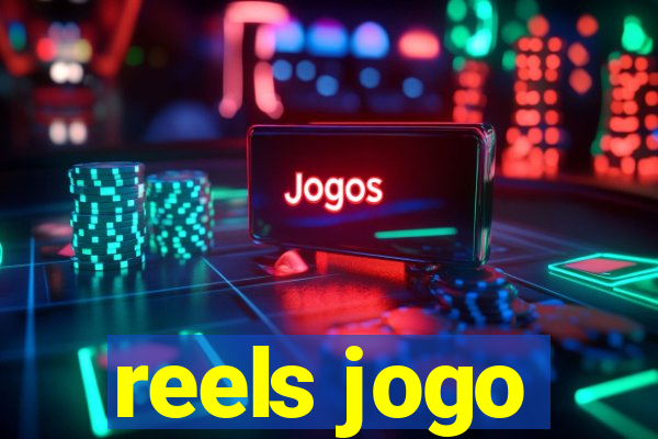 reels jogo